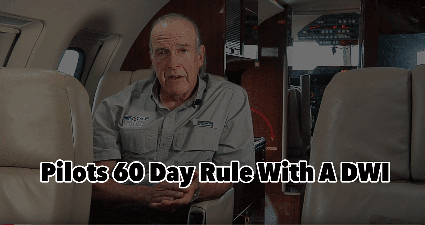 Pilots 60 Day Rule With A DWI